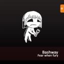Bashway - Fear When Fury - Cover Art